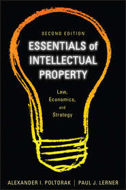 бесплатно читать книгу Essentials of Intellectual Property. Law, Economics, and Strategy автора Paul Lerner