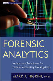 бесплатно читать книгу Forensic Analytics. Methods and Techniques for Forensic Accounting Investigations автора Mark Nigrini