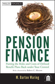 бесплатно читать книгу Pension Finance. Putting the Risks and Costs of Defined Benefit Plans Back Under Your Control автора Robert Merton