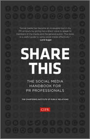 бесплатно читать книгу Share This. The Social Media Handbook for PR Professionals автора 