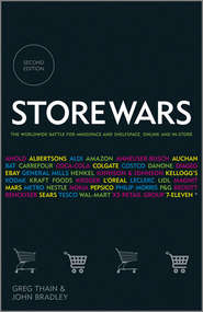 бесплатно читать книгу Store Wars. The Worldwide Battle for Mindspace and Shelfspace, Online and In-store автора John Bradley
