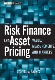 бесплатно читать книгу Risk Finance and Asset Pricing. Value, Measurements, and Markets автора Charles Tapiero