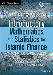бесплатно читать книгу Introductory Mathematics and Statistics for Islamic Finance автора Abbas Mirakhor
