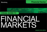 бесплатно читать книгу Visual Guide to Financial Markets автора David Wilson