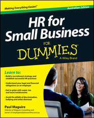 бесплатно читать книгу HR For Small Business For Dummies - Australia автора Paul Maguire