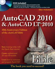 бесплатно читать книгу AutoCAD 2010 and AutoCAD LT 2010 Bible автора Ellen Finkelstein