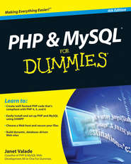 бесплатно читать книгу PHP and MySQL For Dummies автора Janet Valade