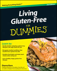 бесплатно читать книгу Living Gluten-Free For Dummies автора Danna Korn