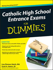 бесплатно читать книгу Catholic High School Entrance Exams For Dummies автора Scott A. Hatch