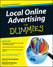 бесплатно читать книгу Local Online Advertising For Dummies автора Court Cunningham