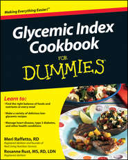 бесплатно читать книгу Glycemic Index Cookbook For Dummies автора Meri Raffetto