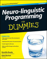 бесплатно читать книгу Neuro-linguistic Programming For Dummies автора Kate Burton