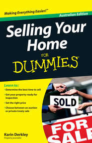 бесплатно читать книгу Selling Your Home For Dummies автора Karin Derkley