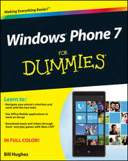 бесплатно читать книгу Windows Phone 7 For Dummies автора Bill Hughes