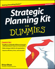 бесплатно читать книгу Strategic Planning Kit For Dummies автора Erica Olsen