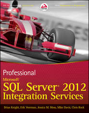 бесплатно читать книгу Professional Microsoft SQL Server 2012 Integration Services автора Mike Davis
