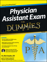 бесплатно читать книгу Physician Assistant Exam For Dummies автора Barry Schoenborn