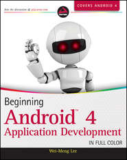 бесплатно читать книгу Beginning Android 4 Application Development автора Wei-Meng Lee
