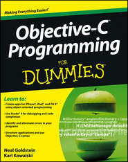бесплатно читать книгу Objective-C Programming For Dummies автора Neal Goldstein