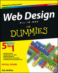 бесплатно читать книгу Web Design All-in-One For Dummies автора Sue Jenkins