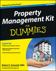 бесплатно читать книгу Property Management Kit For Dummies автора Robert Griswold