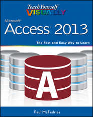 бесплатно читать книгу Teach Yourself VISUALLY Access 2013 автора McFedries 