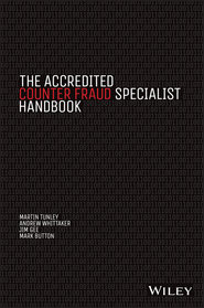 бесплатно читать книгу The Accredited Counter Fraud Specialist Handbook автора Andrew Whittaker