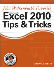 бесплатно читать книгу Mr. Spreadsheet's Favorite Excel 2010 Tips and Tricks автора John Walkenbach