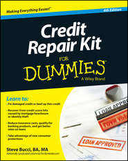 бесплатно читать книгу Credit Repair Kit For Dummies автора Steve Bucci