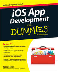 бесплатно читать книгу iOS App Development For Dummies автора Jesse Feiler