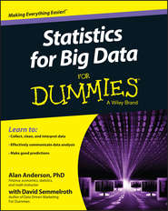 бесплатно читать книгу Statistics for Big Data For Dummies автора Alan Anderson