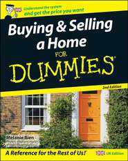 бесплатно читать книгу Buying and Selling a Home For Dummies автора Melanie Bien