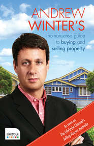бесплатно читать книгу No-Nonsense Guide to Buying and Selling Property автора Andrew Winter