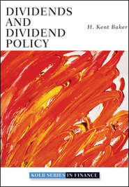бесплатно читать книгу Dividends and Dividend Policy автора H. Baker