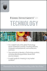 бесплатно читать книгу Fisher Investments on Technology автора Andrew Teufel