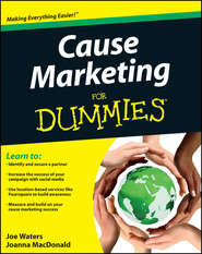 бесплатно читать книгу Cause Marketing For Dummies автора Joe Waters