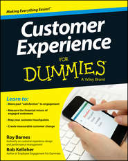 бесплатно читать книгу Customer Experience For Dummies автора Bob Kelleher