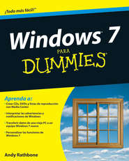 бесплатно читать книгу Windows 7 Para Dummies автора Andy Rathbone