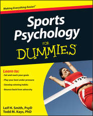 бесплатно читать книгу Sports Psychology For Dummies автора Leif Smith