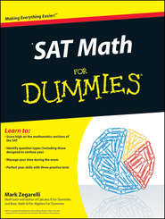 бесплатно читать книгу SAT Math For Dummies автора Mark Zegarelli
