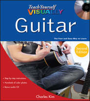 бесплатно читать книгу Teach Yourself VISUALLY Guitar автора Charles Kim
