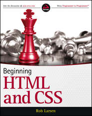 бесплатно читать книгу Beginning HTML and CSS автора Rob Larsen