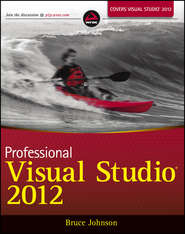 бесплатно читать книгу Professional Visual Studio 2012 автора Bruce Johnson