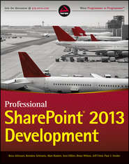 бесплатно читать книгу Professional SharePoint 2013 Development автора Brian Wilson