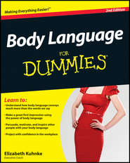 бесплатно читать книгу Body Language For Dummies автора Elizabeth Kuhnke