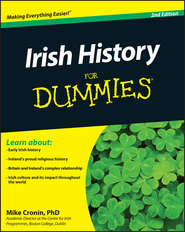 бесплатно читать книгу Irish History For Dummies автора Mike Cronin