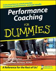 бесплатно читать книгу Performance Coaching For Dummies автора Gladeana McMahon