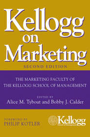 бесплатно читать книгу Kellogg on Marketing автора Philip Kotler