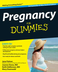 бесплатно читать книгу Pregnancy For Dummies автора Joanne Stone
