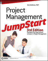 бесплатно читать книгу Project Management JumpStart автора Kim Heldman